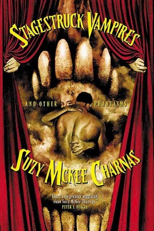 Stagestruck Vampires and Other Phantasms book cover