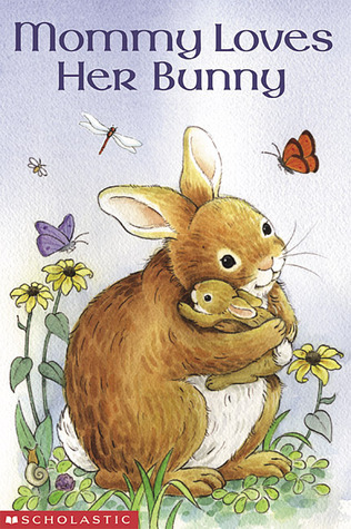 Mommy Loves Her Bunny book cover