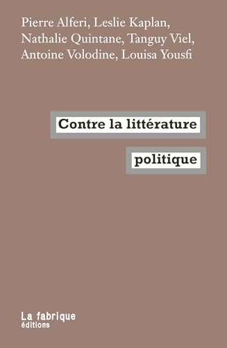Contre la littérature politique book cover