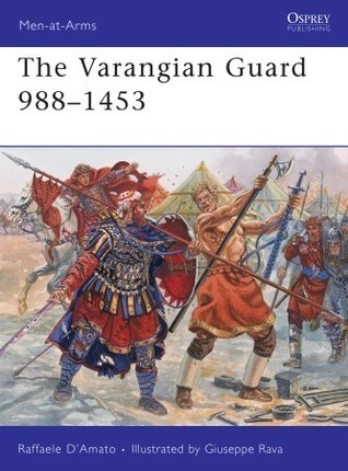 The Varangian Guard 988-1453 book cover