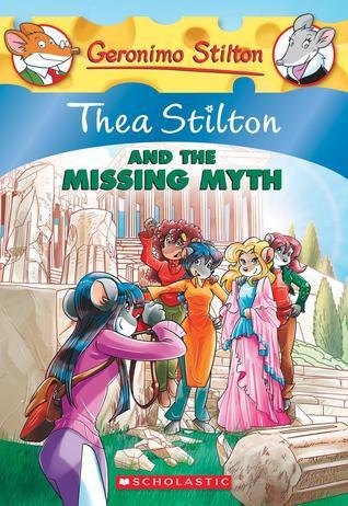 Thea Stilton and the Missing Myth book cover