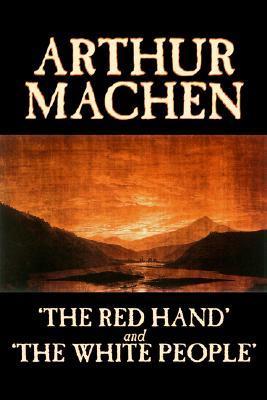 The Red Hand and The White People book cover