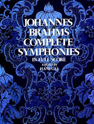 Johannes Brahms Complete Symphonies in Full Score book cover