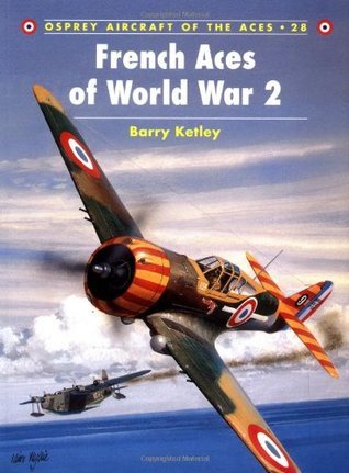 French Aces of World War 2 (Osprey Aircraft of the Aces No 28) book cover