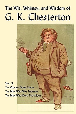 The Wit, Whimsy, and Wisdom of G.K. Chesterton, Volume 2 book cover