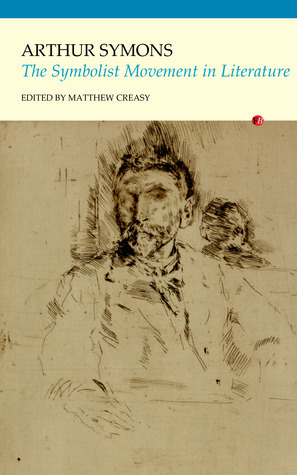 The Symbolist Movement in Literature book cover