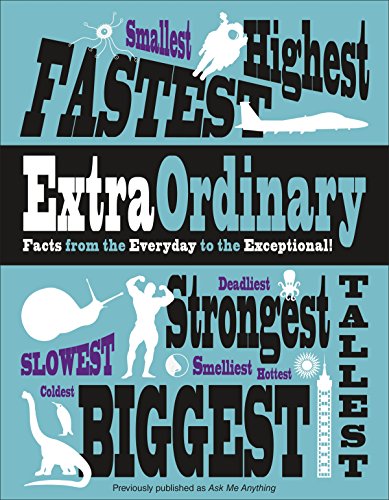 Extra Ordinary "Facts from the Everyday to the Exceptional" book cover