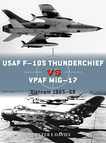 USAF F-105 Thunderchief vs VPAF MiG-17 book cover