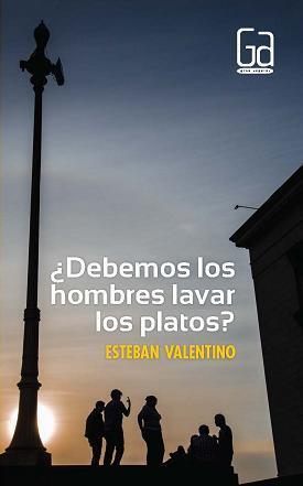 ¿Debemos los hombres lavar los platos? book cover