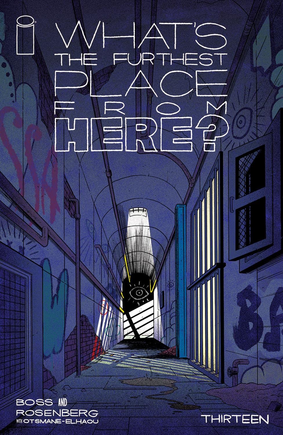 What's The Furthest Place From Here? #13 book cover