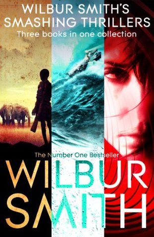Wilbur Smith's Smashing Thrillers book cover