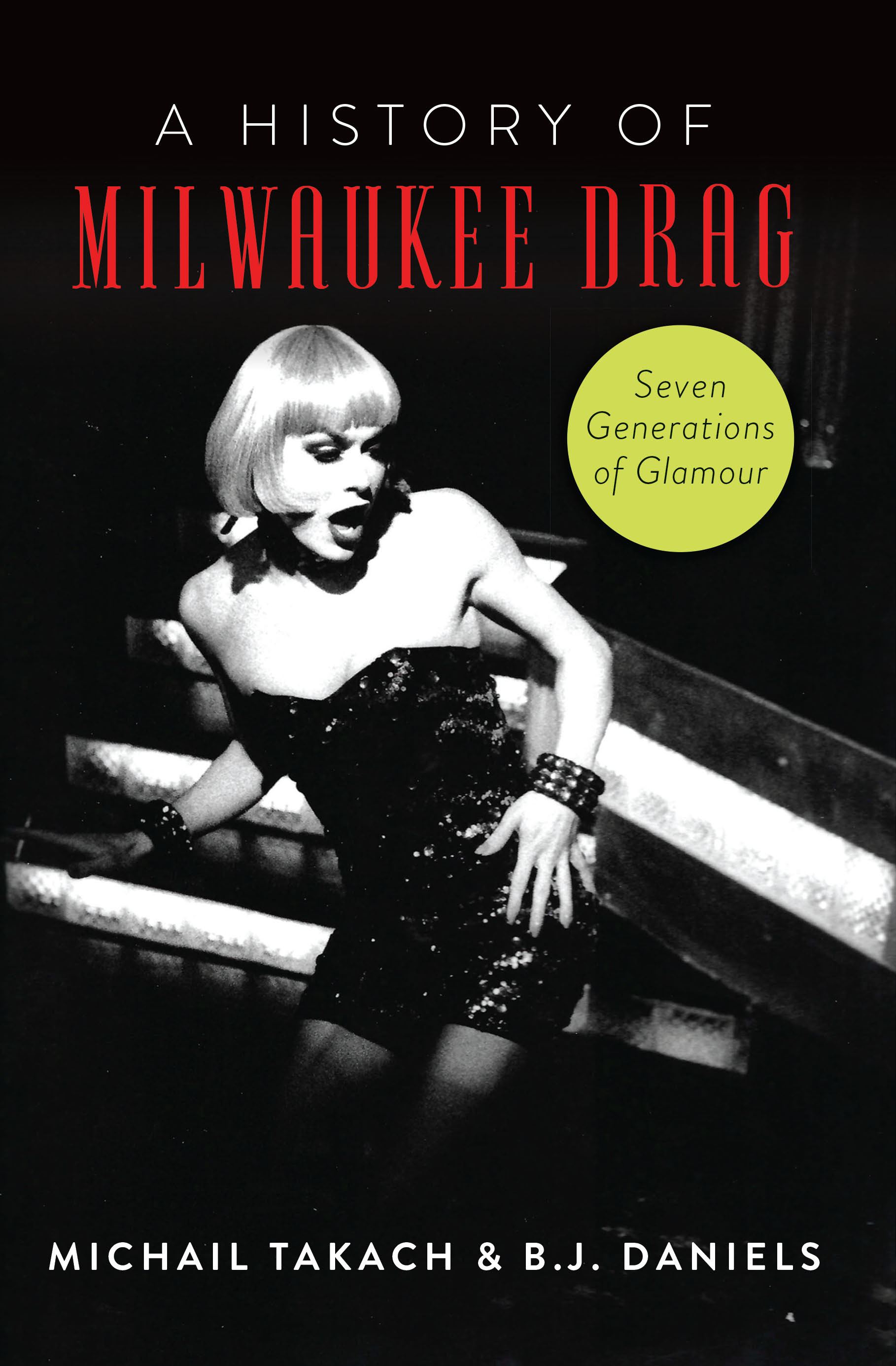 A History of Milwaukee Drag book cover