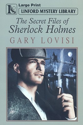The Secret Files Of Sherlock Holmes book cover