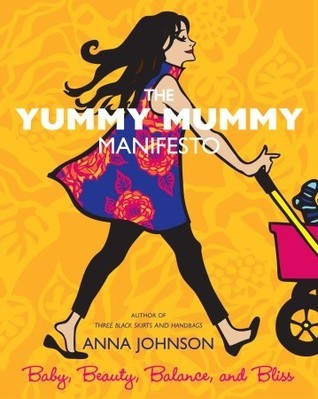 The Yummy Mummy Manifesto book cover