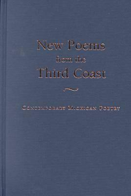 New Poems from the Third Coast book cover