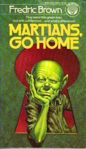 Martians, Go Home book cover
