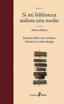 Si mi biblioteca ardiera esta noche book cover