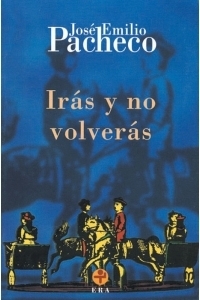 Irás y no volverás. book cover