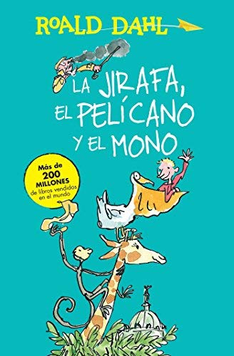 La Jirafa, el Pelicano y el Mono book cover
