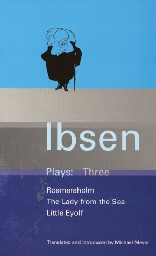 IBSEN PLAYS THREE (World Classics) by Henrik Ibsen (1990-04-17) Paperback book cover