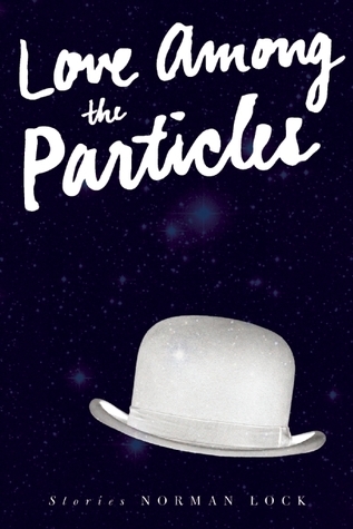 Love Among the Particles book cover