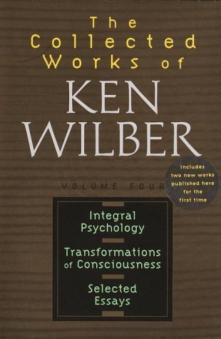 Integral Psychology, Transformations of Consciousness, Selected Essays book cover