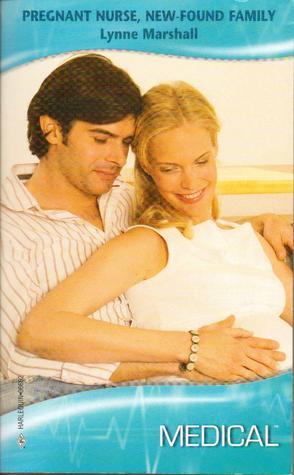 Pregnant Nurse, New-Found Family book cover