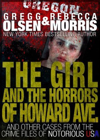 The Girl and the Horrors of Howard Avenue book cover