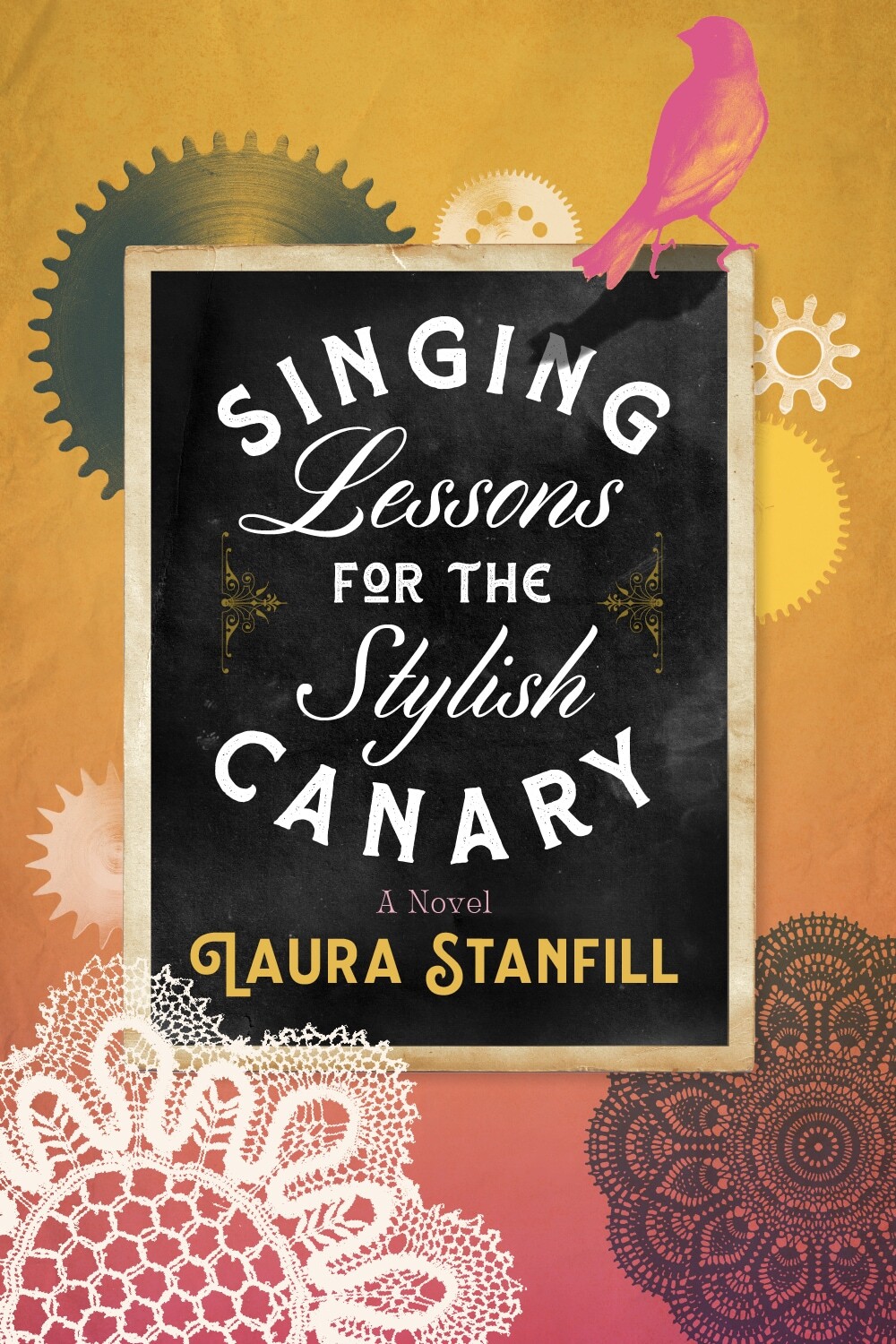 Singing Lessons for the Stylish Canary book cover