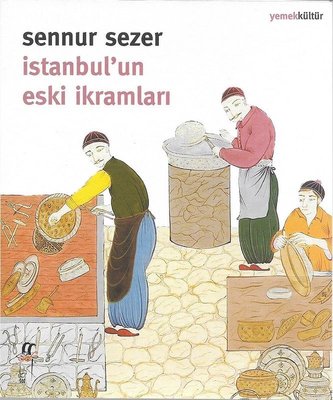 İstanbul'un Eski İkramları book cover