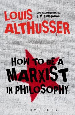 How to Be a Marxist in Philosophy book cover