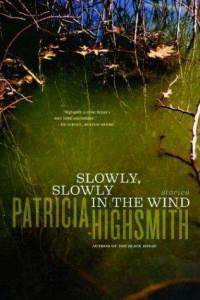 Slowly, Slowly in the Wind book cover