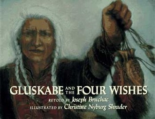 Gluskabe and the Four Wishes book cover