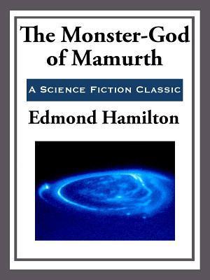 The Monster-God of Mamurth book cover