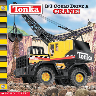 If I Could Drive a Crane! book cover