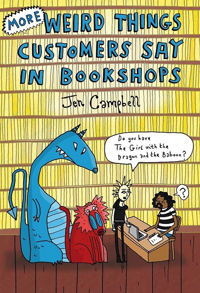 More Weird Things Customers Say in Bookshops book cover