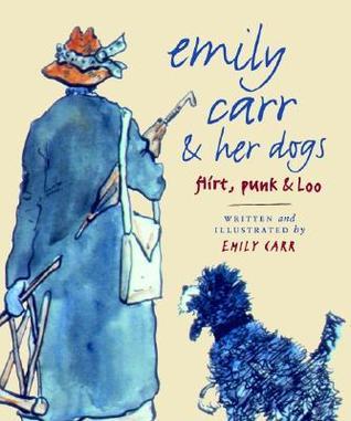 Emily Carr and Her Dogs book cover