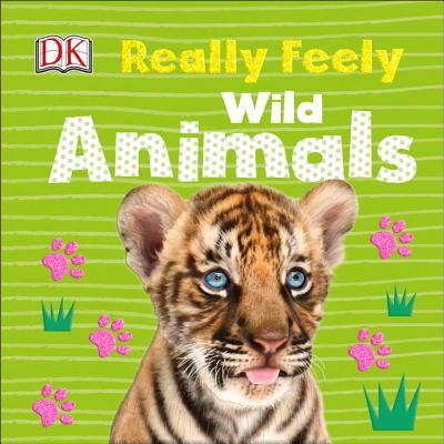 Really Feely Wild Animals book cover