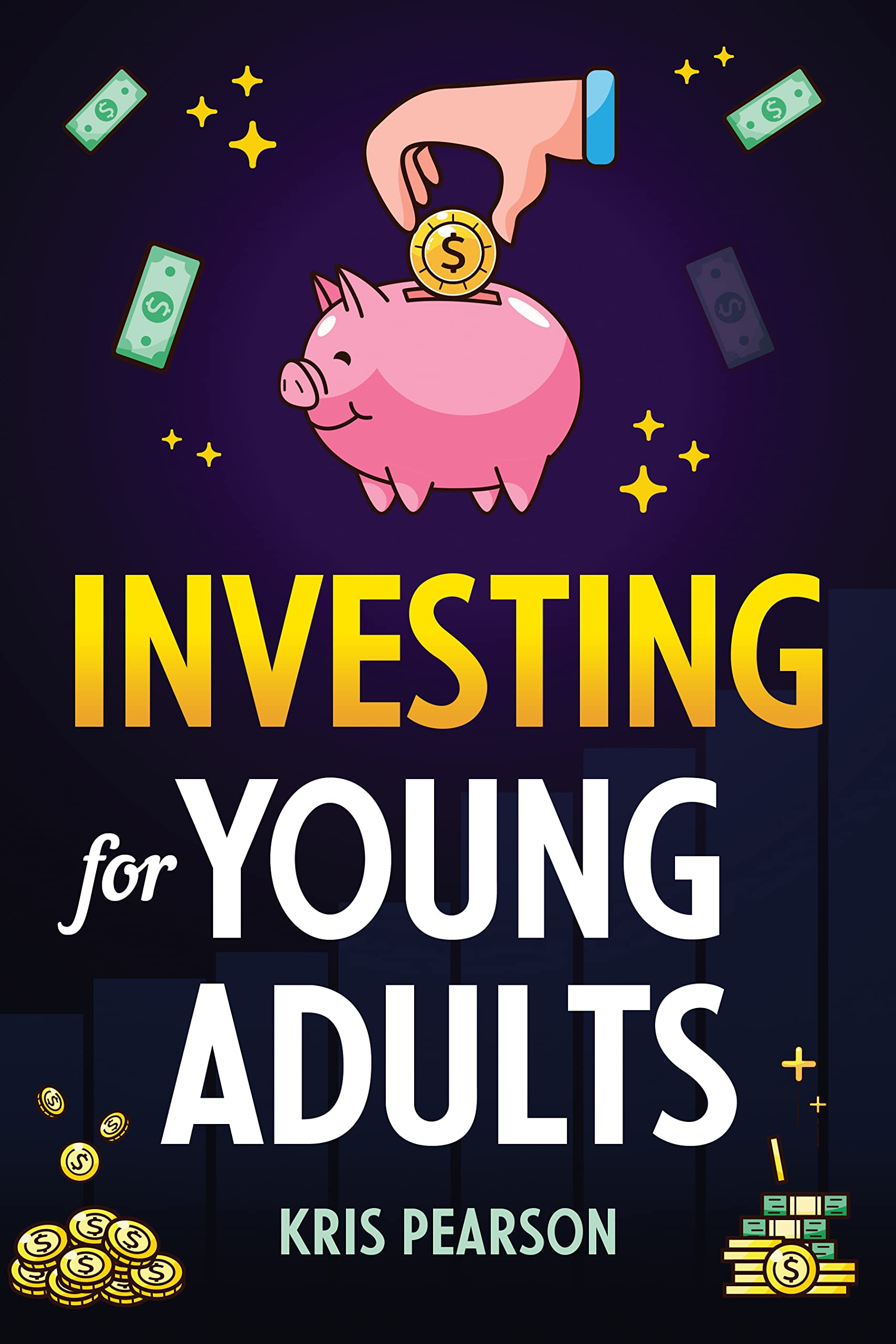 Investing for Young Adults book cover