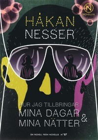 How I Spend My Days and My Nights book cover