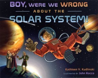 Boy, Were We Wrong About the Solar System! book cover