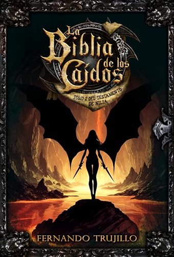 La Biblia de los Caídos. Tomo 2 del testamento de Nilia book cover