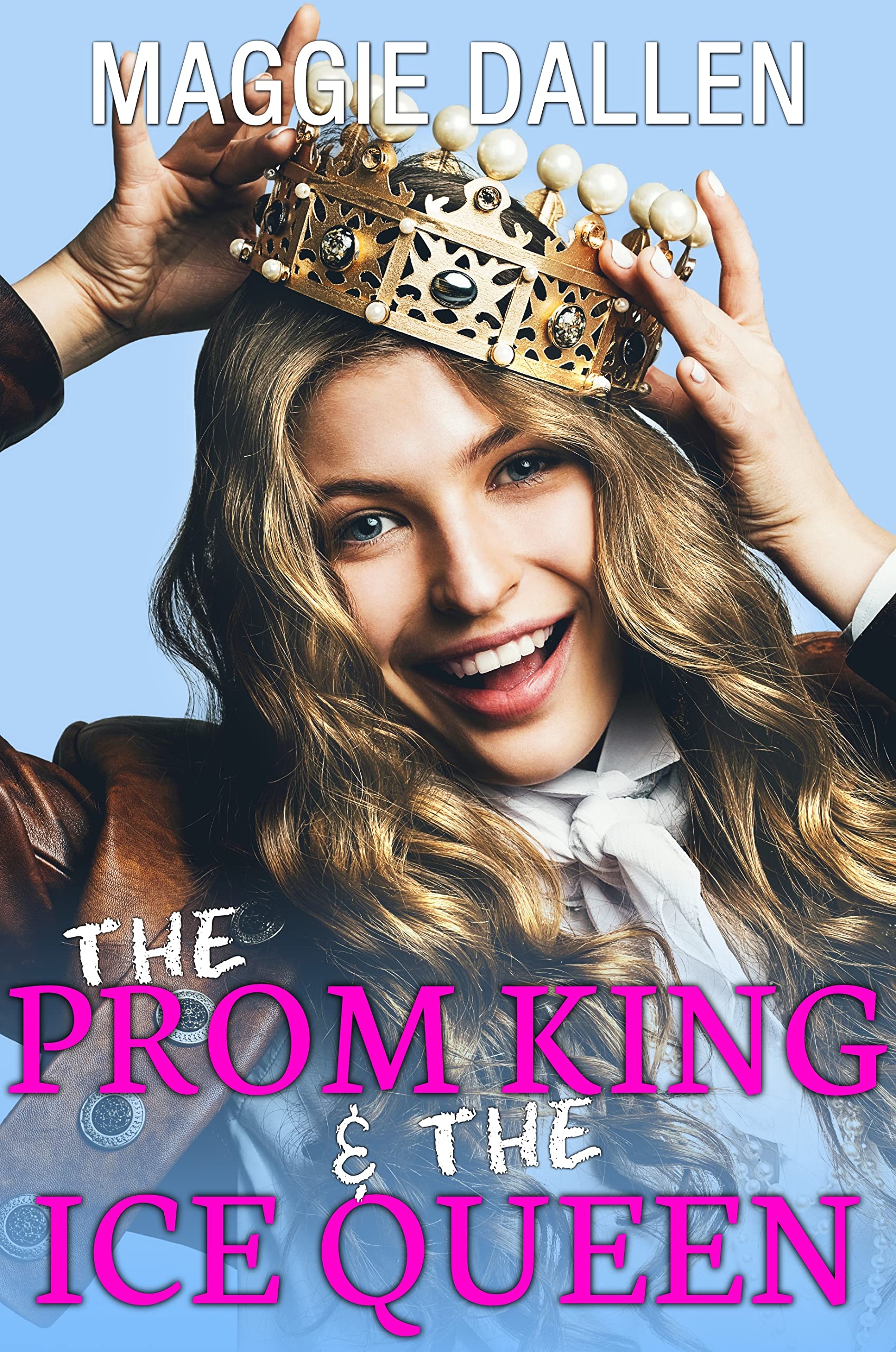 The Prom King & The Ice Queen book cover