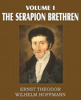 The Serapion Brethren Volume I book cover