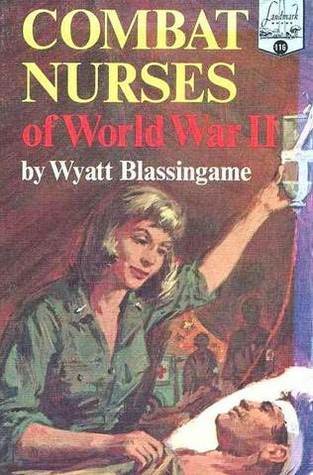 Combat Nurses of World War II book cover