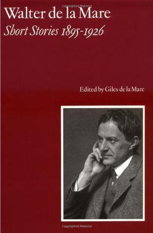 Walter de la Mare : Complete Short Stories book cover 1