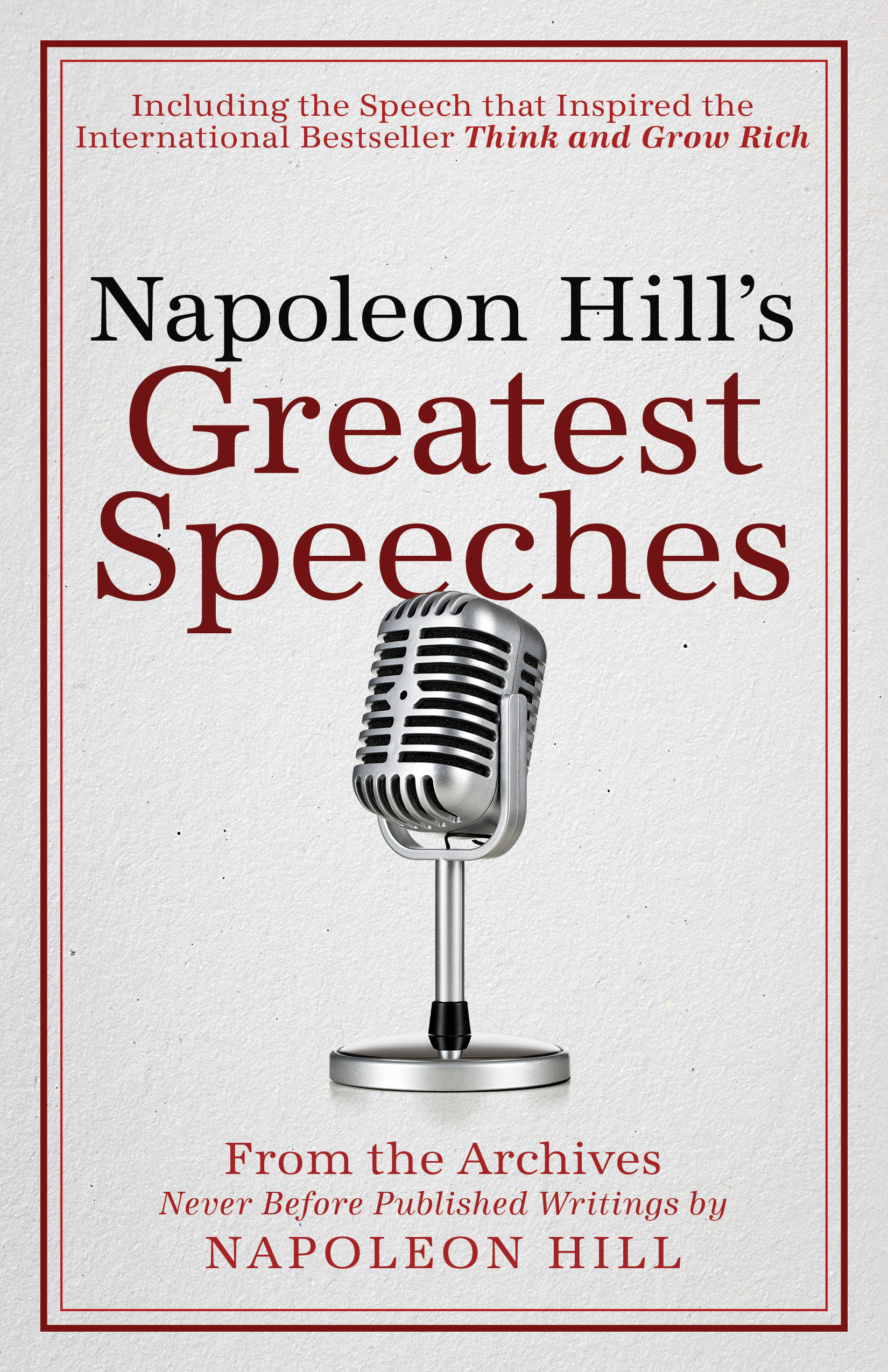 Napoleon Hill's Greatest Speeches book cover