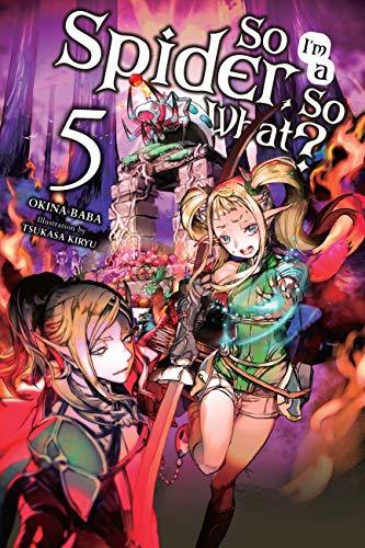 So I'm a Spider, So What?, Vol. 5 book cover