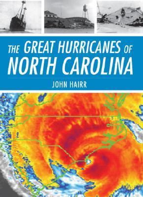 Great Hurricanes of North Carolina book cover