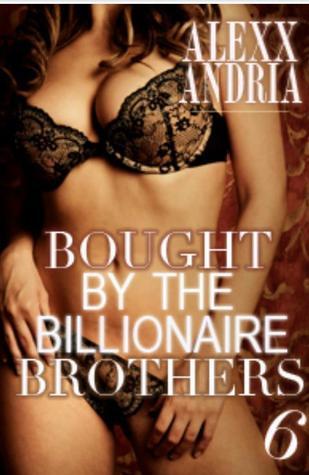 Bought By The Billionaire Brothers 6 book cover